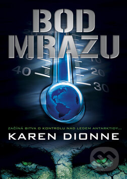 Kniha: Bod mrazu (Karen Dionne). BB/art, 2010 Kniha: Bod mrazu (Karen Dionne). BB/art, 2010