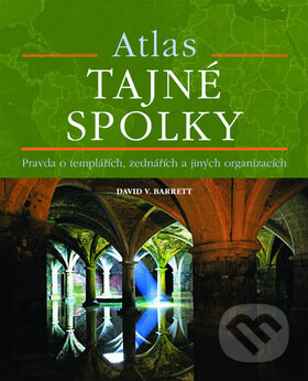 Kniha: Tajné spolky (David V. Barrett). Metafora, 2010 Kniha: Tajné spolky (David V. Barrett). Metafora, 2010