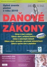 Kniha: Daňové zákony 2010 (Newsletter). Newsletter, 2010 Kniha: Daňové zákony 2010 (Newsletter). Newsletter, 2010