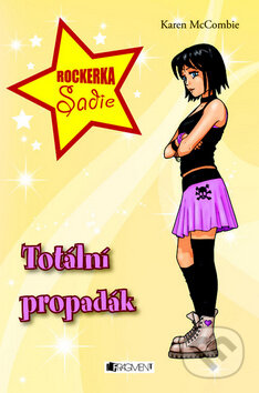 Kniha: Totální propadák (Karen McCombieová). Nakladatelství Fragment, 2010 Kniha: Totální propadák (Karen McCombieová). Nakladatelství Fragment, 2010