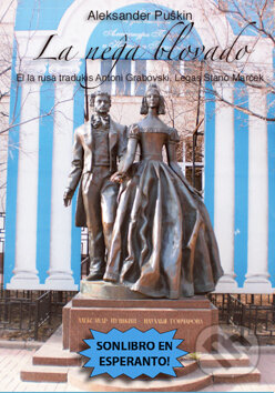 Audiokniha: La Nega blovado - CD (Alexander Sergejevič Puškin). Stano Marček, 2008 Audiokniha: La Nega blovado - CD (Alexander Sergejevič Puškin). Stano Marček, 2008