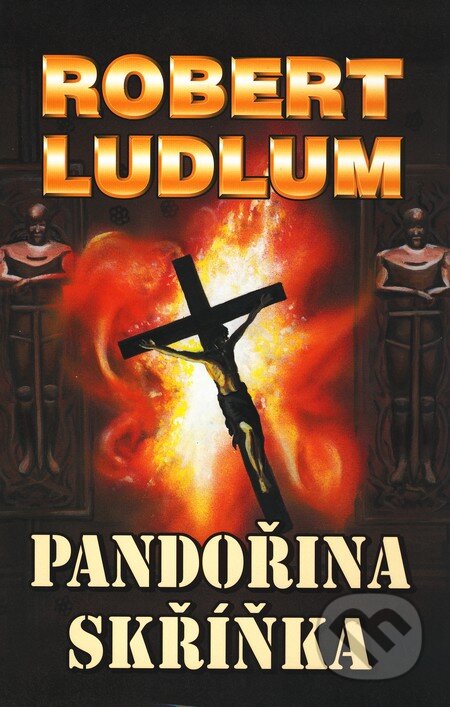 Kniha: Pandořina skříňka (Robert Ludlum). Domino, 2010 Kniha: Pandořina skříňka (Robert Ludlum). Domino, 2010
