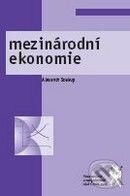 Kniha: Mezinárodní ekonomie (Alexandr Soukup). Aleš Čeněk, 2009 Kniha: Mezinárodní ekonomie (Alexandr Soukup). Aleš Čeněk, 2009