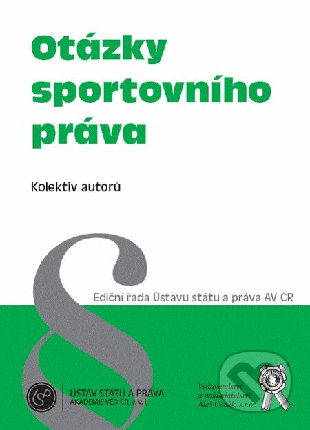 Kniha: Otázky sportovního práva (Aleš Čeněk). Aleš Čeněk, 2008 Kniha: Otázky sportovního práva (Aleš Čeněk). Aleš Čeněk, 2008