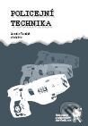 Kniha: Policejní technika (Jaroslav Tureček). Aleš Čeněk, 2008 Kniha: Policejní technika (Jaroslav Tureček). Aleš Čeněk, 2008