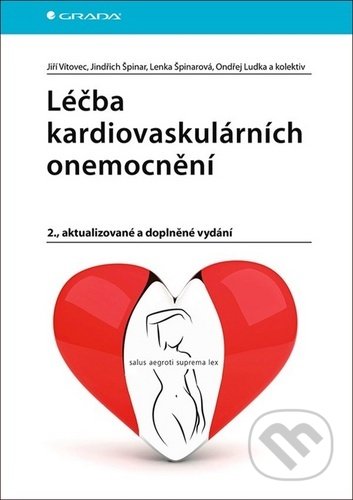 Léčba kardiovaskulárních onemocnění - Jiří Vítovec, Grada, 2020