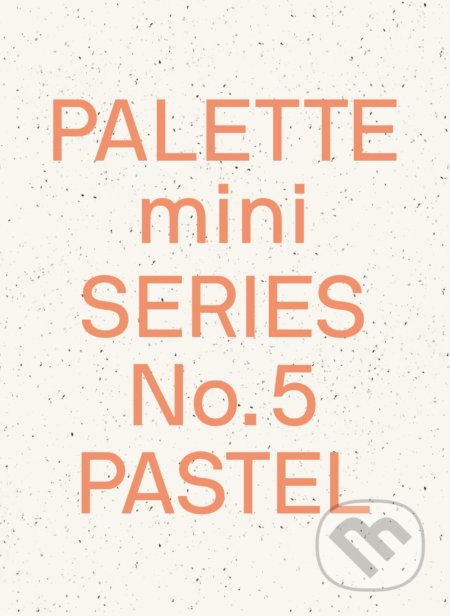 Kniha: Palette Mini Series 05: Pastel (Victionary). Victionary, 2021 Kniha: Palette Mini Series 05: Pastel (Victionary). Victionary, 2021
