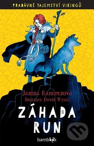Kniha: Záhada run (Janina Ramirezová). Bambook, 2020 Kniha: Záhada run (Janina Ramirezová). Bambook, 2020
