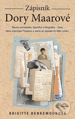 Kniha: Zápisník Dory Maarové (Brigitte Benkemoun). Metafora, 2020 Kniha: Zápisník Dory Maarové (Brigitte Benkemoun). Metafora, 2020