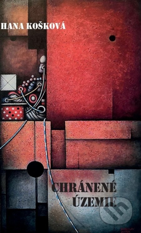 Kniha: Chránené územie (Hana Košková). Lux libris, 2020 Kniha: Chránené územie (Hana Košková). Lux libris, 2020