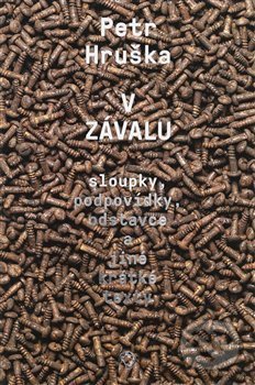 Kniha: V závalu (Petr Hruška). Revolver Revue, 2020 Kniha: V závalu (Petr Hruška). Revolver Revue, 2020
