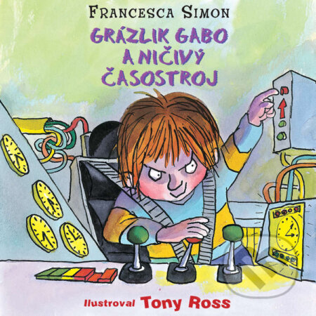Audiokniha: Grázlik Gabo a ničivý časostroj (Francesca Simon). Wisteria Books, Slovart, 2020 Audiokniha: Grázlik Gabo a ničivý časostroj (Francesca Simon). Wisteria Books, Slovart, 2020