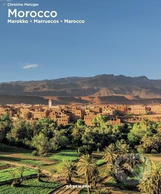 Kniha: Morocco (Christine Metzger). Koenemann, 2020 Kniha: Morocco (Christine Metzger). Koenemann, 2020