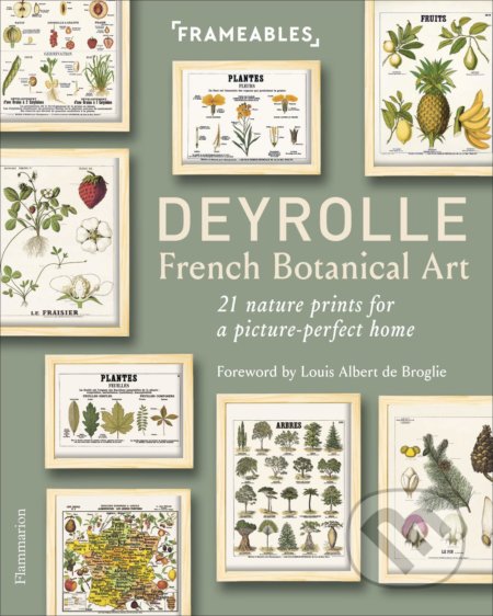 Kniha: Deyrolle: French Botanical Art (Emmanuelle Polle). Flammarion, 2020 Kniha: Deyrolle: French Botanical Art (Emmanuelle Polle). Flammarion, 2020
