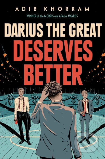 Kniha: Darius Deserves Better (Adib Khorram). Bantam Press, 2020 Kniha: Darius Deserves Better (Adib Khorram). Bantam Press, 2020