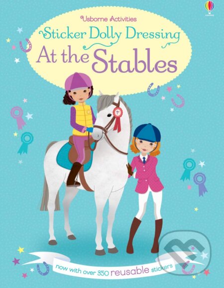 Kniha: Sticker Dolly Dressing: At the Stables (Lucy Bowman). Usborne, 2016 Kniha: Sticker Dolly Dressing: At the Stables (Lucy Bowman). Usborne, 2016