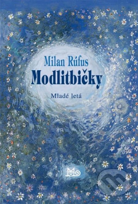 Kniha: Modlitbičky (Milan Rúfus), 2020 Kniha: Modlitbičky (Milan Rúfus), 2020