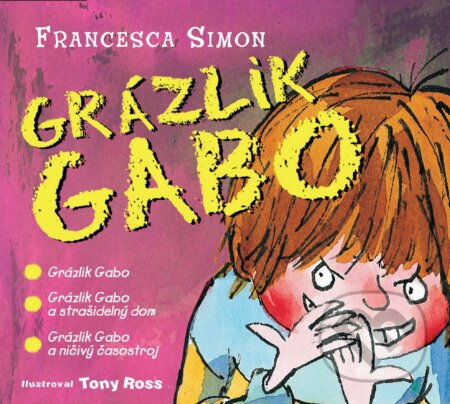 Audiokniha: Grázlik Gabo (Francesca Simon). Wisteria Books, Slovart, 2020 Audiokniha: Grázlik Gabo (Francesca Simon). Wisteria Books, Slovart, 2020
