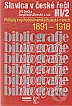 Kniha: Slavica v české řeči III/2 (Slovanský ústav). Slovanský ústav, 2020 Kniha: Slavica v české řeči III/2 (Slovanský ústav). Slovanský ústav, 2020