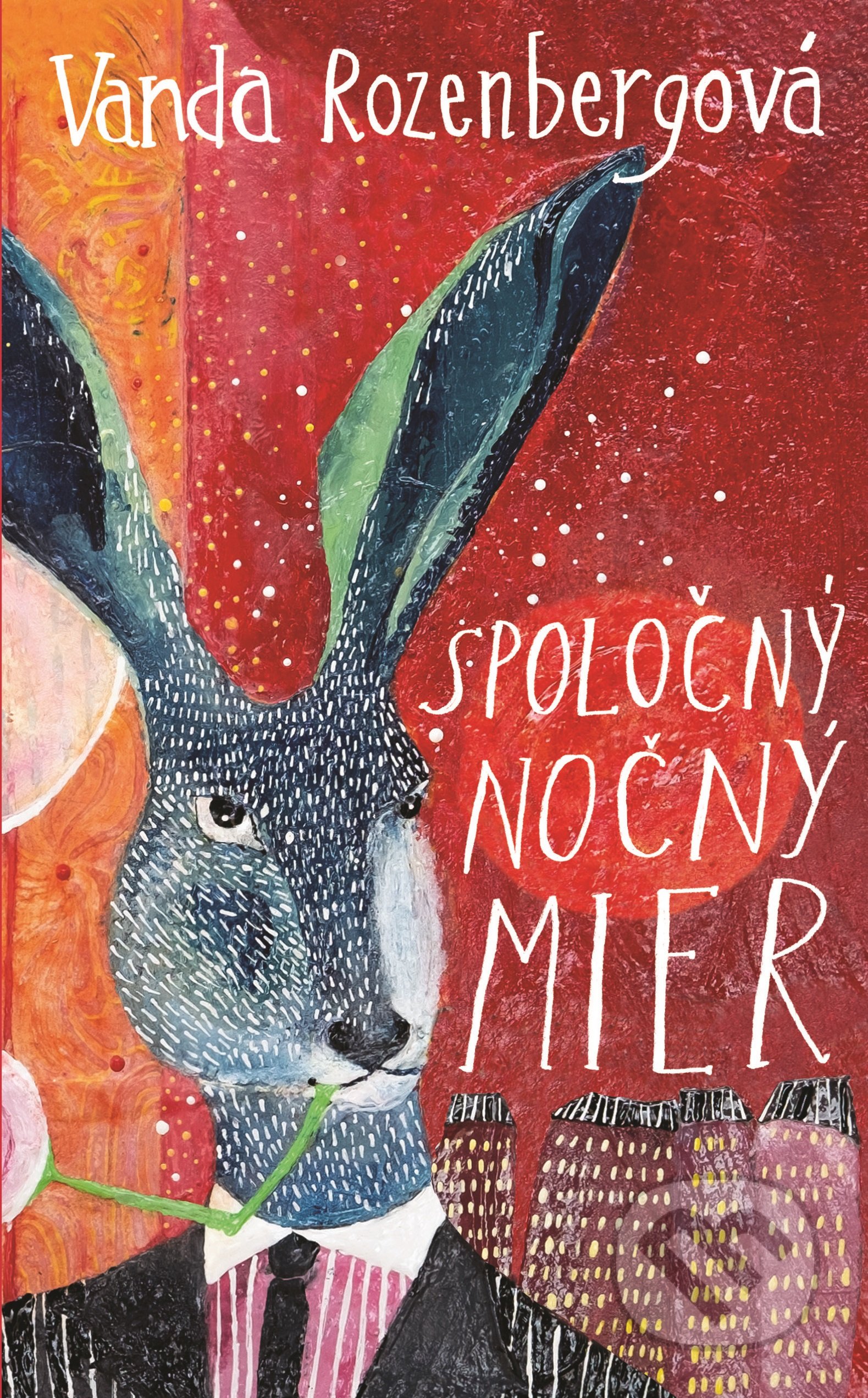 Kniha: Spoločný nočný mier (Vanda Rozenbergová). Slovart, 2020 Kniha: Spoločný nočný mier (Vanda Rozenbergová). Slovart, 2020