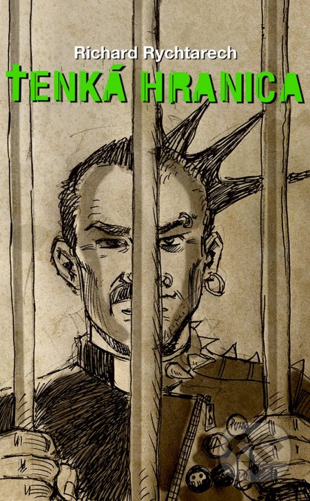 Kniha: Tenká hranica (Richard Rychtarech). Slovart, 2020 Kniha: Tenká hranica (Richard Rychtarech). Slovart, 2020