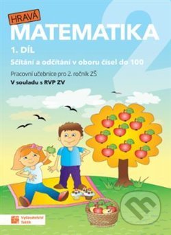 Kniha: Hravá matematika 2 - pracovní učebnice - 1. díl (Taktik). Taktik, 2020 Kniha: Hravá matematika 2 - pracovní učebnice - 1. díl (Taktik). Taktik, 2020
