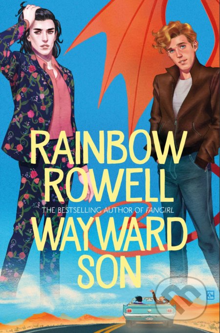 Kniha: Wayward Son (Rainbow Rowell). Pan Macmillan, 2020 Kniha: Wayward Son (Rainbow Rowell). Pan Macmillan, 2020