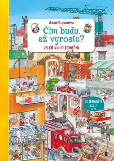 Kniha: Čím budu, až vyrostu? (Anne Suess). Pikola, 2020 Kniha: Čím budu, až vyrostu? (Anne Suess). Pikola, 2020