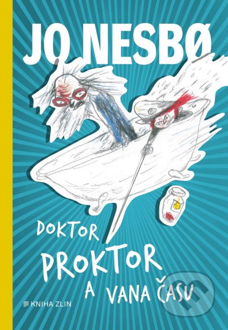 Kniha: Doktor Proktor a vana času (Jo Nesbo). Kniha Zlín, 2020 Kniha: Doktor Proktor a vana času (Jo Nesbo). Kniha Zlín, 2020