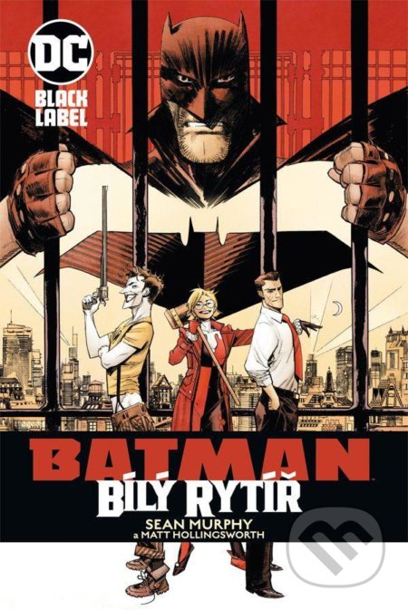 Kniha: Batman - Bílý rytíř (Sean Murphy). Crew, 2020 Kniha: Batman - Bílý rytíř (Sean Murphy). Crew, 2020