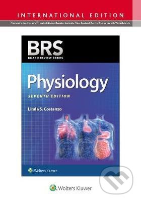 Kniha: BRS: Physiology (Linda S. Costanzo). Wolters Kluwer Health, 2018 Kniha: BRS: Physiology (Linda S. Costanzo). Wolters Kluwer Health, 2018
