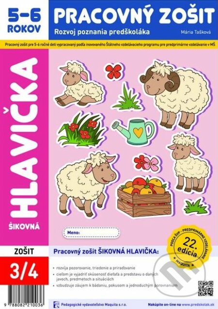 Kniha: Šikovná hlavička - pracovný zošit - Rozvoj poznania predškoláka (Mária Tašková). Maquita, 2020 Kniha: Šikovná hlavička - pracovný zošit - Rozvoj poznania predškoláka (Mária Tašková). Maquita, 2020