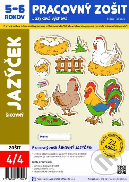 Kniha: Šikovný jazýček - pracovný zošit - Jazyková výchova (Mária Tašková). Maquita, 2020 Kniha: Šikovný jazýček - pracovný zošit - Jazyková výchova (Mária Tašková). Maquita, 2020
