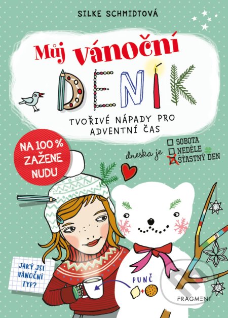 Můj vánoční deník (Silke Schmidtová). Nakladatelství Fragment, 2020 Můj vánoční deník (Silke Schmidtová). Nakladatelství Fragment, 2020