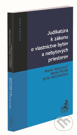 Kniha: Judikatúra k zákonu o vlastníctve bytov a nebytových priestorov (Marek Perdík a Marek Valachovič). C. H. Beck SK, 2020 Kniha: Judikatúra k zákonu o vlastníctve bytov a nebytových priestorov (Marek Perdík a Marek Valachovič). C. H. Beck SK, 2020