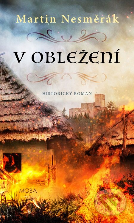 E-kniha: V obležení (Martin Nesměrák). Moba, 2020 E-kniha: V obležení (Martin Nesměrák). Moba, 2020