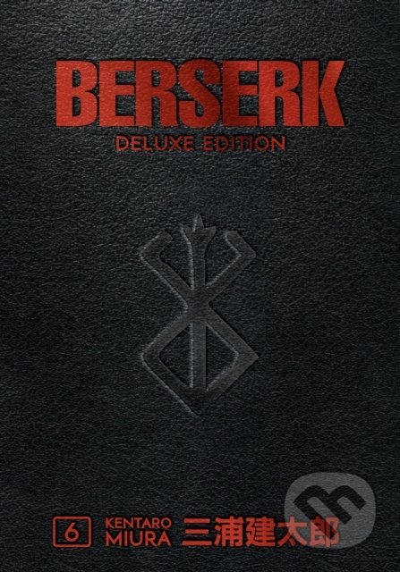 Kniha: Berserk 6 (Duane Johnson a Kentaro Miura). Dark Horse, 2020 Kniha: Berserk 6 (Duane Johnson a Kentaro Miura). Dark Horse, 2020