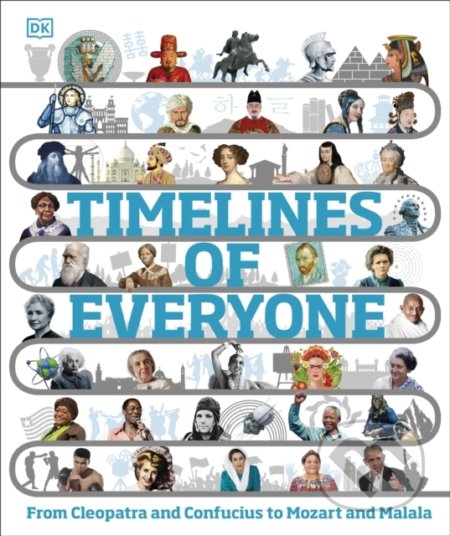 Timelines of Everyone, Dorling Kindersley, 2020