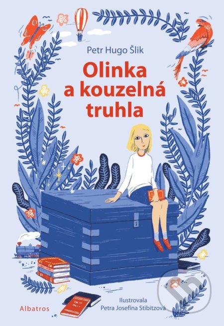Kniha: Olinka a kouzelná truhla (Petr Hugo Šlik). Albatros CZ, 2020 Kniha: Olinka a kouzelná truhla (Petr Hugo Šlik). Albatros CZ, 2020
