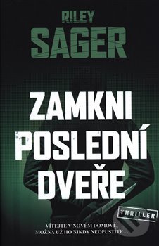 Kniha: Zamkni poslední dveře (Riley Sager). Vendeta, 2020 Kniha: Zamkni poslední dveře (Riley Sager). Vendeta, 2020
