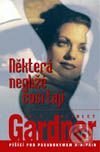 Kniha: Některá negližé cosi tají (Erle Stanley Gardner). Vyšehrad, 2001 Kniha: Některá negližé cosi tají (Erle Stanley Gardner). Vyšehrad, 2001