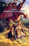 Kniha: Draci podzimního soumraku (Margaret Weis a Tracy Hickman). Návrat, 1995 Kniha: Draci podzimního soumraku (Margaret Weis a Tracy Hickman). Návrat, 1995