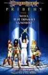 Kniha: Šotci, Tupí Trpaslíci a Gnómové (Margaret Weis a Tracy Hickman). Návrat, 1996 Kniha: Šotci, Tupí Trpaslíci a Gnómové (Margaret Weis a Tracy Hickman). Návrat, 1996