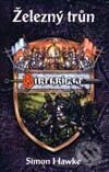 Kniha: Železný trůn (Simon Hawke). Návrat, 1996 Kniha: Železný trůn (Simon Hawke). Návrat, 1996