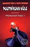 Kniha: Poutníkova vůle (Margaret Weis a Tracy Hickman). Návrat, 1998 Kniha: Poutníkova vůle (Margaret Weis a Tracy Hickman). Návrat, 1998