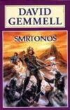 Kniha: Smrtonoš (David Gemmell). Návrat, 1999 Kniha: Smrtonoš (David Gemmell). Návrat, 1999