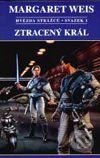 Kniha: Ztracený král (Margaret Weis). Návrat, 1998 Kniha: Ztracený král (Margaret Weis). Návrat, 1998
