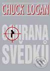 Kniha: Ochrana svědků (Chuck Logan). BB/art, 2001 Kniha: Ochrana svědků (Chuck Logan). BB/art, 2001