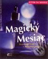 Kniha: Cítim sa skvele - Magický mesiac (Autorský kolektív). Cesty, 2001 Kniha: Cítim sa skvele - Magický mesiac (Autorský kolektív). Cesty, 2001