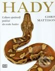 Kniha: Hady (Chris Mattison). Cesty, 2001 Kniha: Hady (Chris Mattison). Cesty, 2001